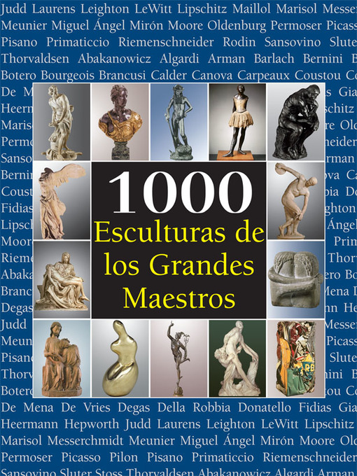 Title details for 1000 Esculturas de los Grandes Maestros by Joseph Manca - Available